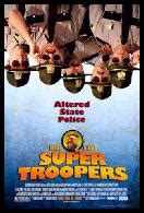 super troopers